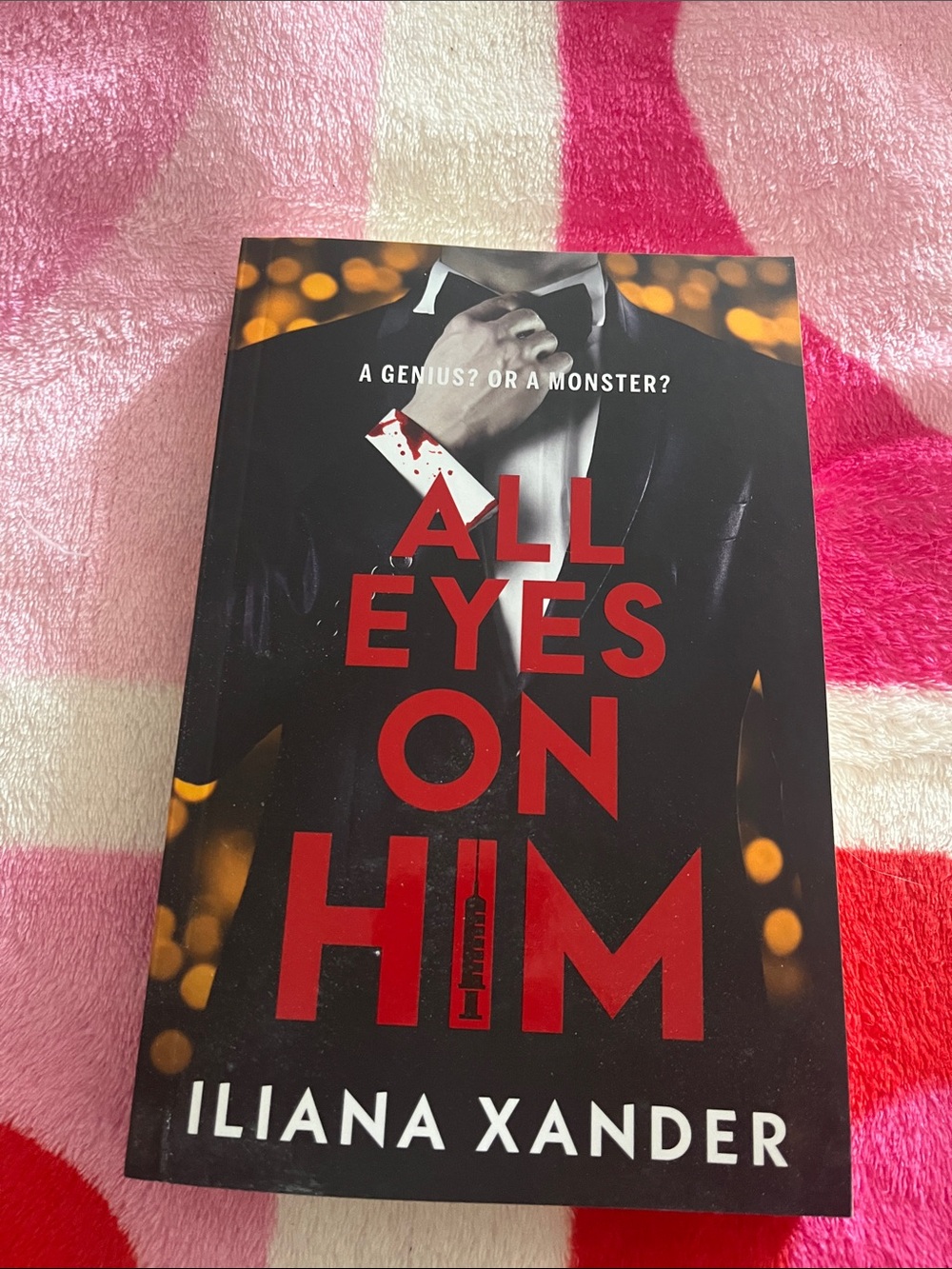 All Eyes On Him by Iliana Xander - Red & Black Paperback
